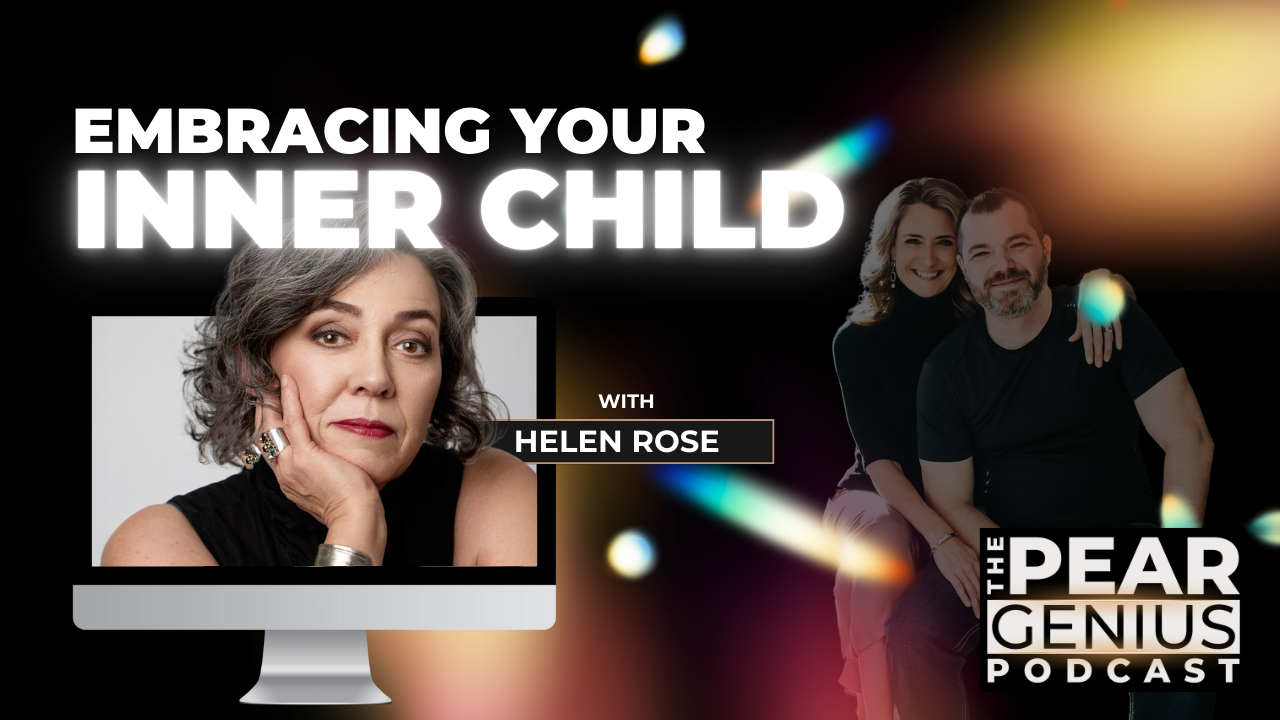 The Pear Genius Podcast with  Helen Rose